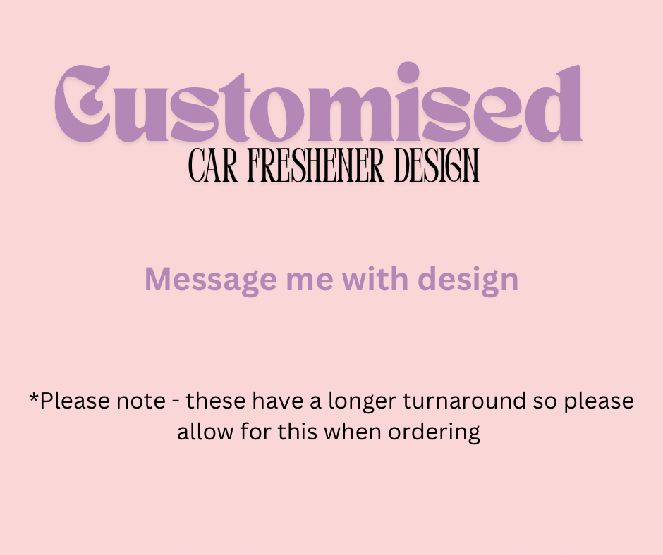 CUSTOMISED Hanging Card Car Freshener  ~ Sol Collection (SDJ)