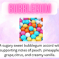 Wax - 3D Bubble Bar - Sweet & Fruity Scents